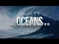 Oceans ( Where Feet May Fail ) | Hillsong United | Lyrics Cover