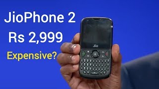 JioPhone 2 - Should you buy at Rs 2,999?
