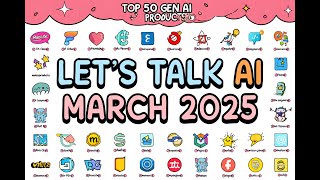Let's Talk AI March 2025 screenshot 1