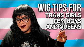 Wig Tips for Bald Trans Girls, Femboys & Drag Queens