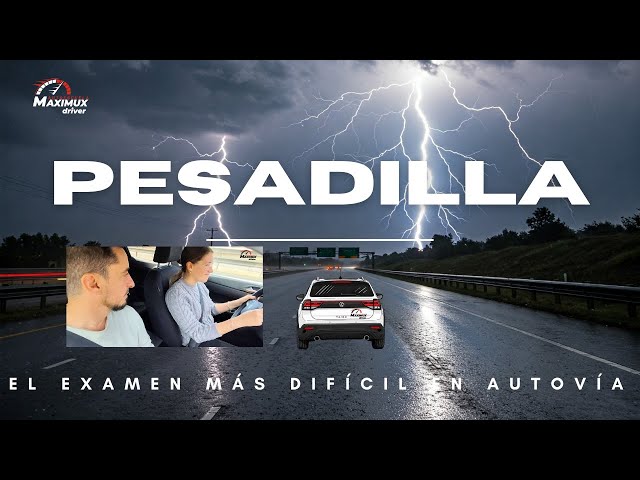 El examen más difícil en autovía Murcia — Maximux Driver