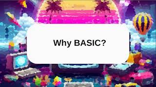 Introduction to ugBASIC (part 3): why BASIC
