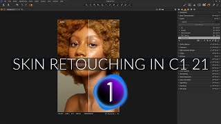 COMPLETE SKIN RETOUCHING IN CAPTURE ONE 21 PART 1