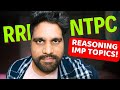 🧠 Top Reasoning Topics for RRB NTPC 2025 🚂 Must-Do Questions | Tejus Sir Exam Tricks