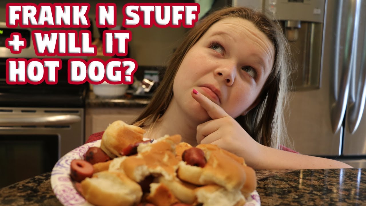 Frank N Stuff + Will it Hot Dog? YouTube
