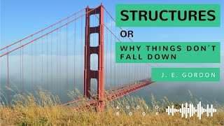 Structures or Why Things Don´t Fall Down Chapters 6   7   8