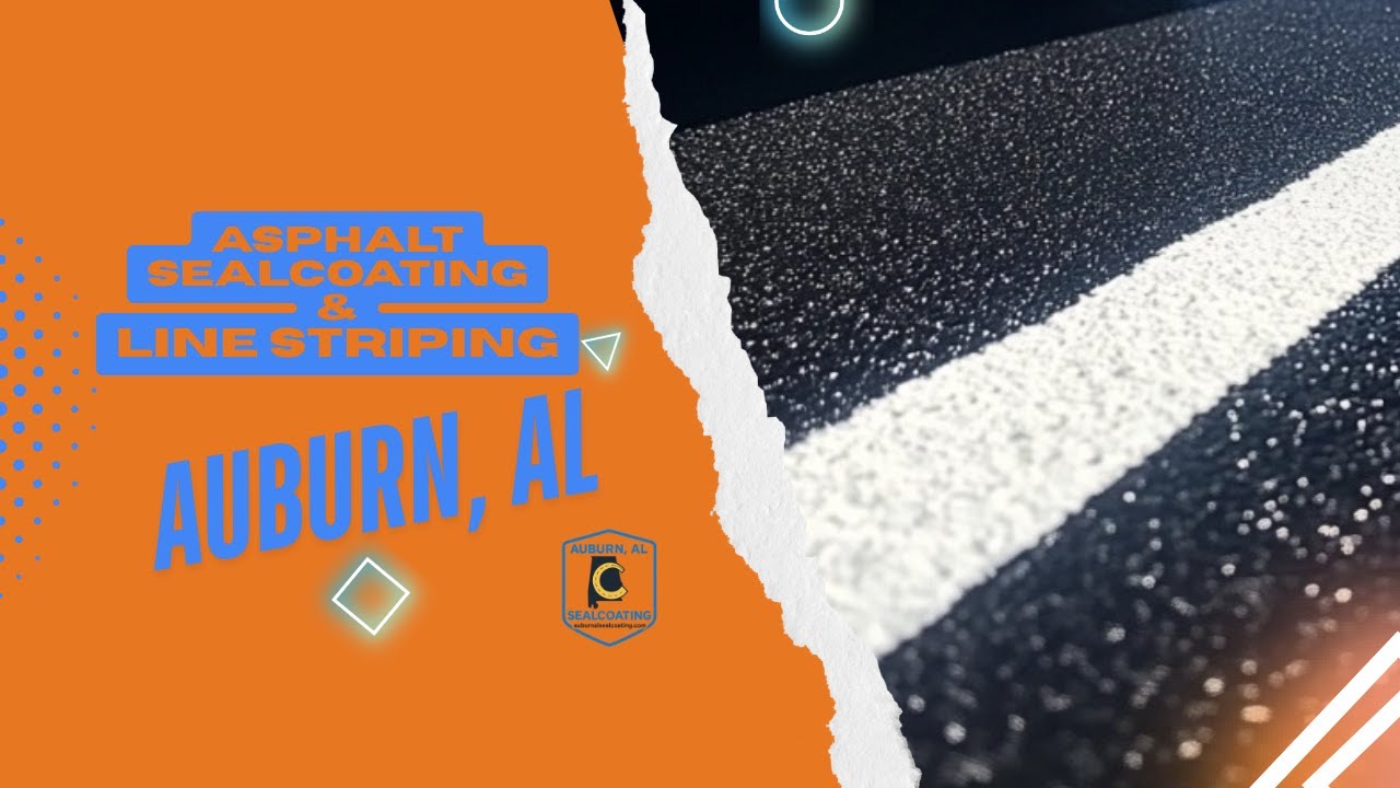 Asphalt Sealcoating & Line Striping in Auburn, AL