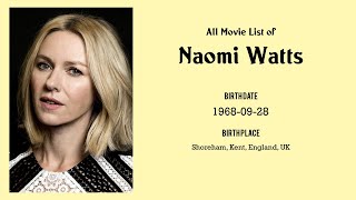 Naomi Watts Movies list Naomi Watts| Filmography of Naomi Watts
