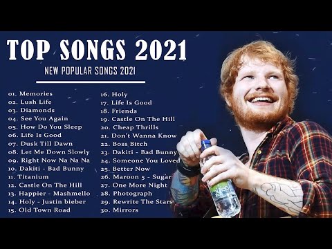 Pop Hits 2021 - Ed Sheeran, Adele, Shawn Mendes, Maroon 5, Taylor Swift, Sam Smith, Dua Lipa
