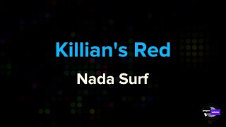 Nada Surf - Killian's Red | Karaoke Version