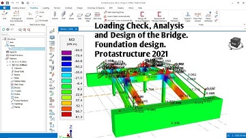 How to Load, Analyze and Design  Bridge in PROTASTRUCTURE 2021
