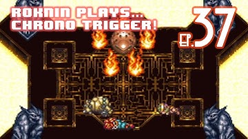Roknin Plays Chrono Trigger (SNES) 37 - WELCOME BACK!