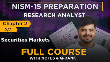 NISM Research Analyst 2024 | FULL COURSE - Chapter 2 Part - B
