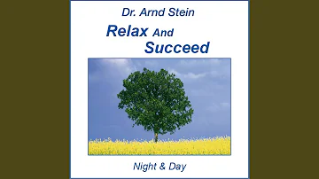 Relax and Succeed (Day Relaxation)