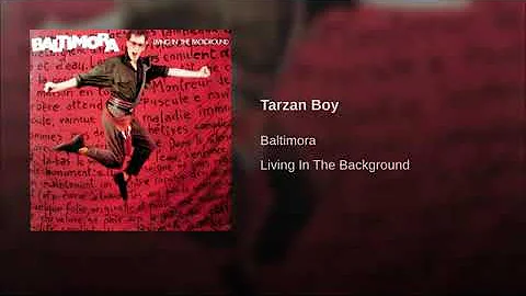 Tarzan boy Baltimore