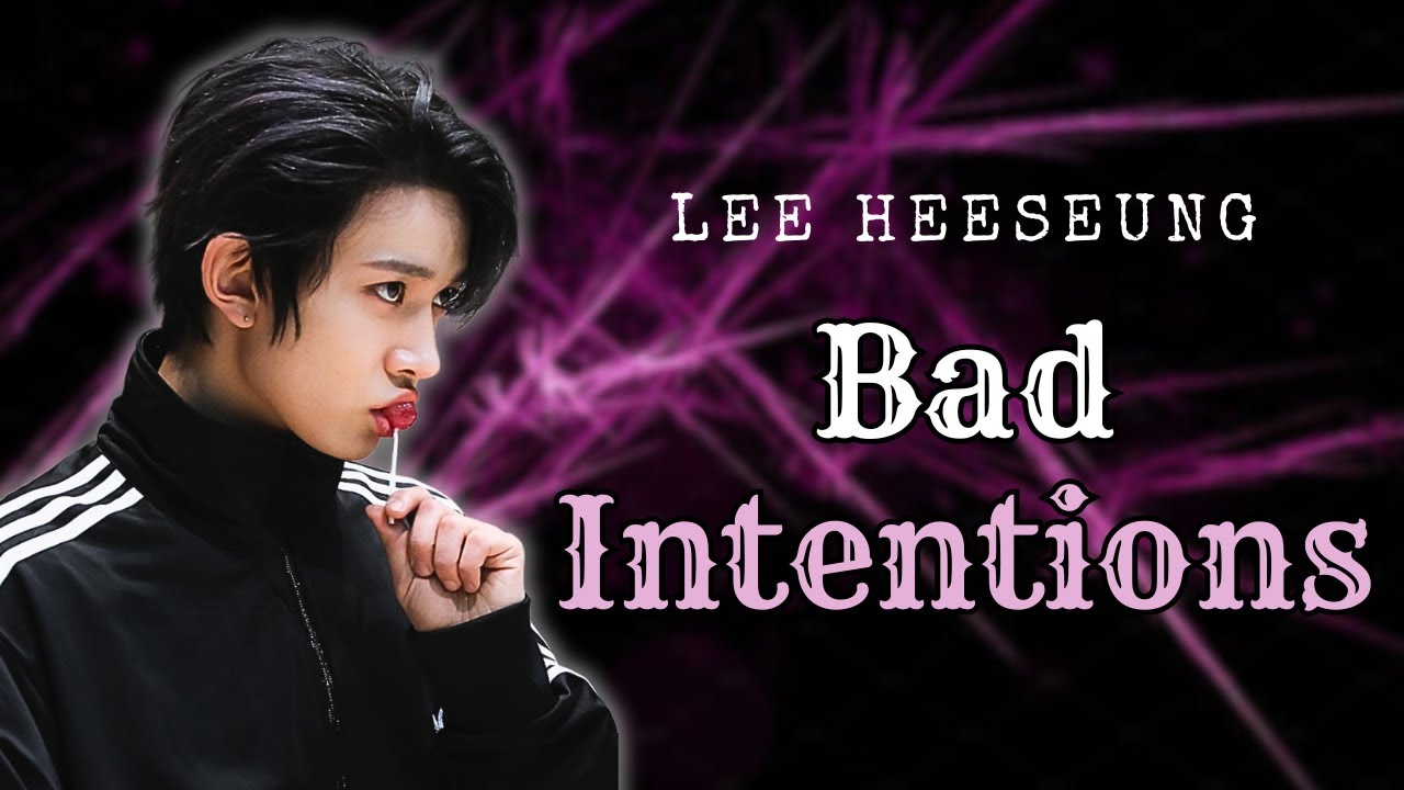 Bad Intentions || Lee Heeseung Oneshot (ENHYPEN FF)