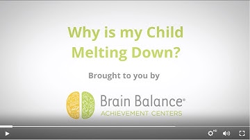 Managing Meltdowns and Tantrums | Brain Balance Achievement Centers