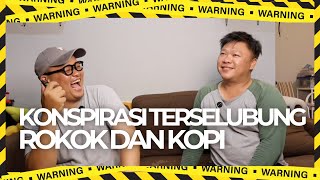 BAHAYA ROKOK DAN KOPI, TERNYATA...