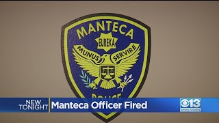 Manteca Police Officer Fired For Falsely Reporting DUI Arrest