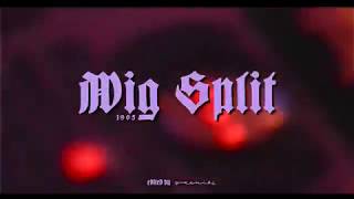 1 9 0 5 - WIG SPLIT