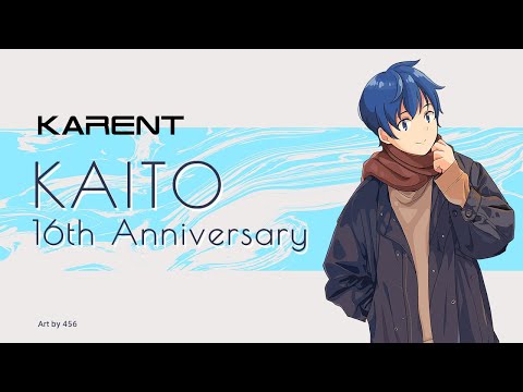 [KARENT Special] KAITO 16th Anniversary