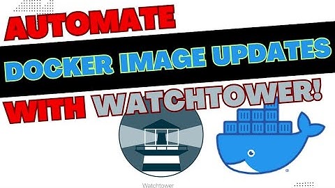 Automate Docker Updates with Watchtower! | Watchtower Installation Tutorial