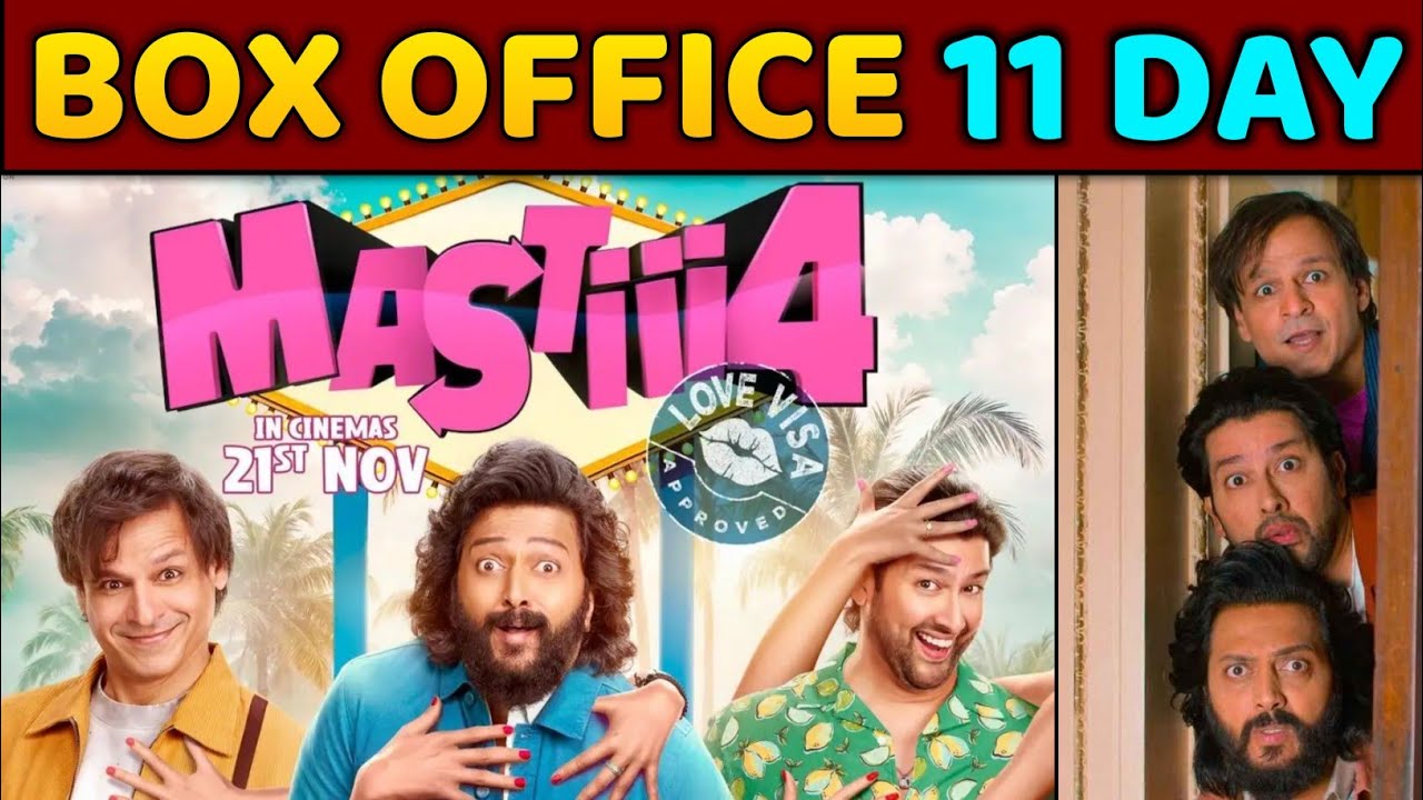 Mastiii 4 Movie Day 11 Box office collection, Ruhi Singh, Elnaaz Norouzi, Vivek Oberoi
