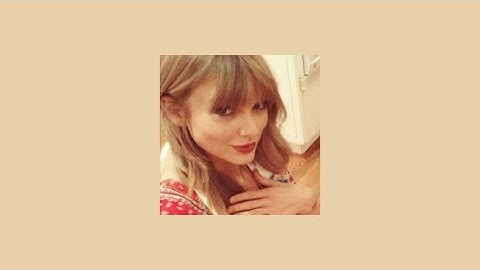 Message In A Bottle x Girl At Home (Taylor