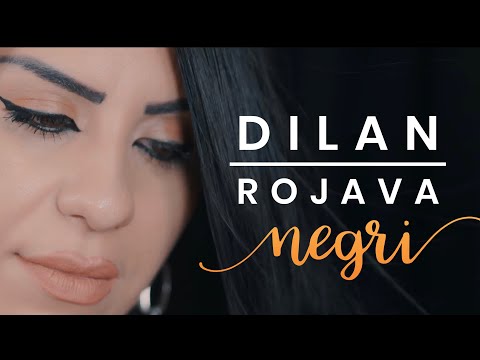 DİLAN ROJAVA - NEGRİ DILEMIN (Official Video)