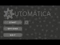 Relaxing Automatica Gameplay