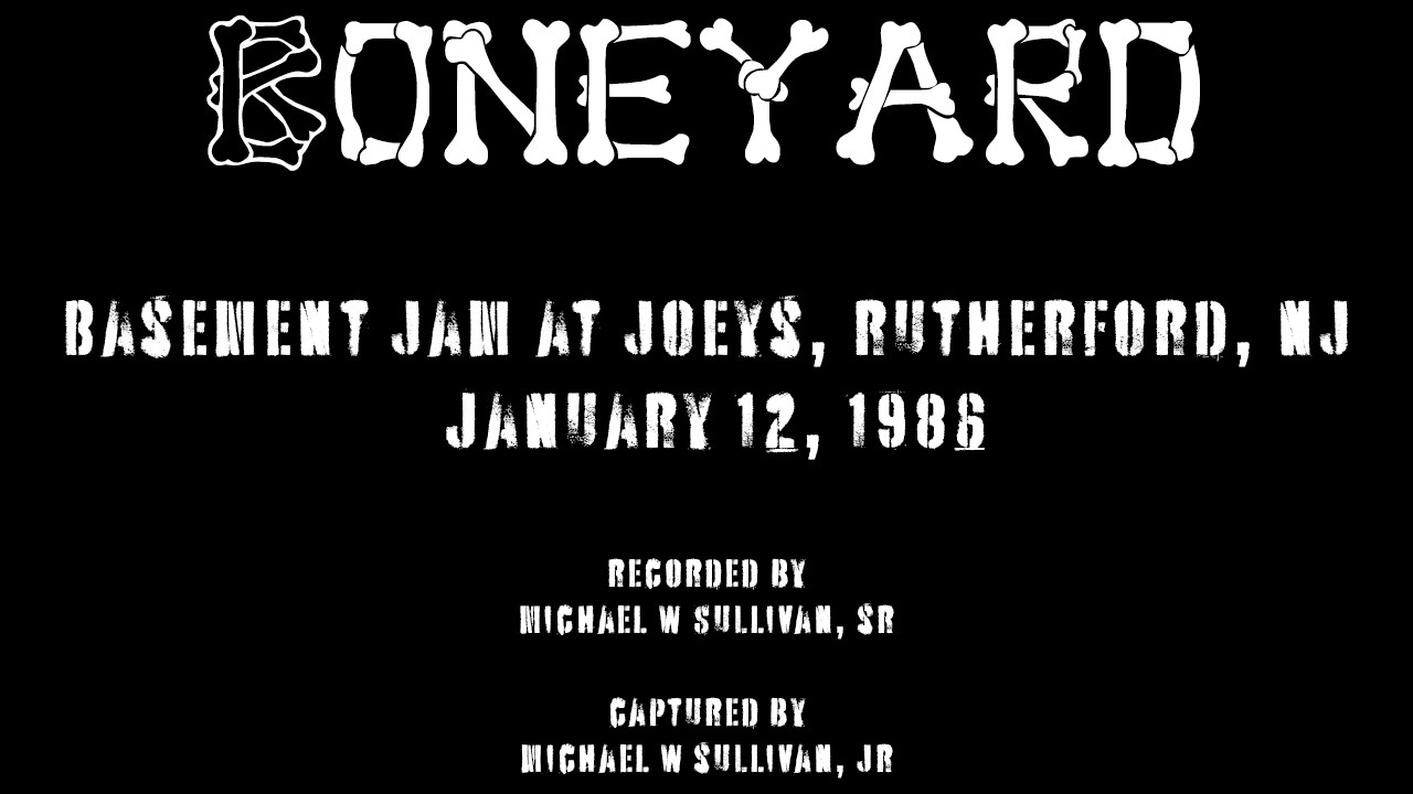 Saturday Night Boneyard Live at The Fox's Lair - April 19, 1986