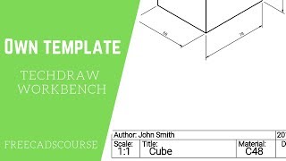 Freecadscourse - Own template (without svg editing)
