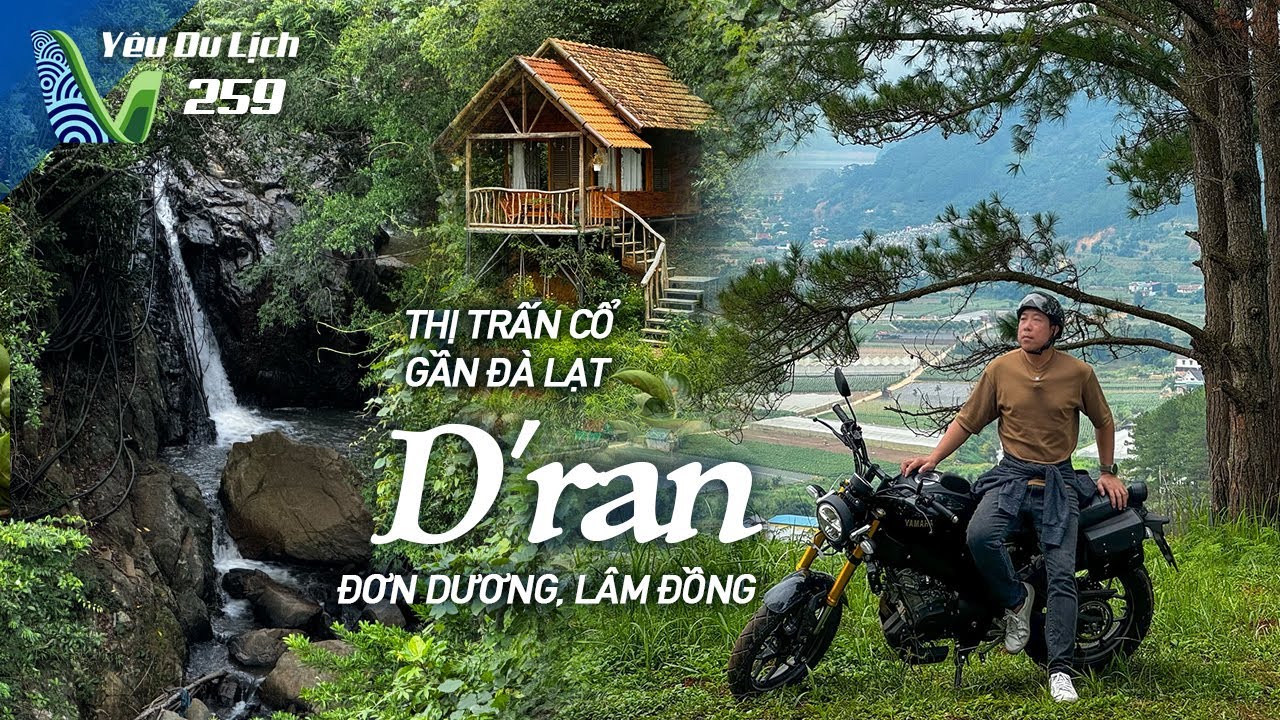 YDL #259: Thị trấn cổ D'ran cách Đà Lạt không xa, lưu dấu nhiều công trình lịch sử | Yêu Máy Bay