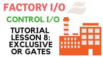 How to set the FACTORY I/O Exclusive OR Gates Lesson 8 || plc || plc programming || automation