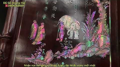 Báo giá bộ tranh NHỊ THẬP TỨ HIẾU ( 24 tấm gương Hiếu thảo) khảm ốc đỏ vàng chanh Singapore 