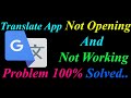 How To Fix Google Translate App Not Opening Loading Not Working Problem In Android Phone