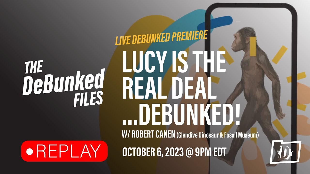 The DeBunked Files: Uncovering the Truth About Lucy (Australopithecus ...