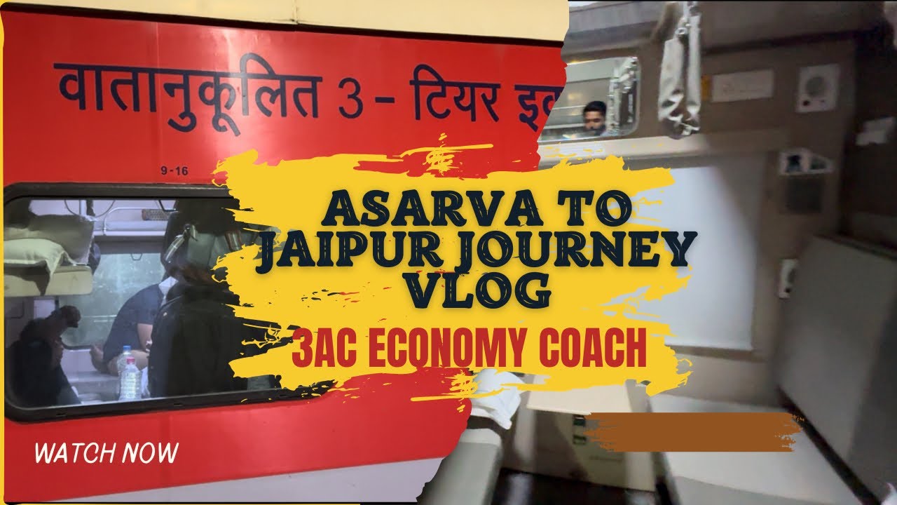 KUCH KHAAS HAI YEH COACH | 3AC ECONOMY COACH JOURNEY EXPERIENCE | ASARVA JAIPUR SF EXP JOURNEY VLOG