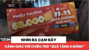 Nhìn ra cạm bẫy: Cảnh giác với chiêu trò "Quà tặng 0 đồng"