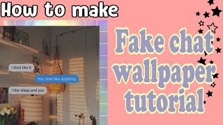 How to make fake chat wallpaper tutorial ✨ screenshot 4