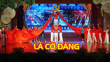 HỘI THI TOÀN QUỐC | LIÊN KHÚC "LÁ CỜ ĐẢNG" -MỖI BƯỚC ĐI THÊM YÊU TỔ QUỐC