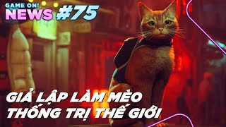 STRAY PHÁ ĐẢO THẾ GIỚI ẢO trong khi FIFA cấm vận nước NGA | Game On News #75