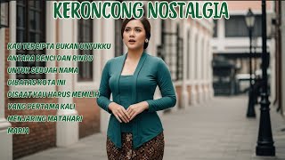 Download Lagu Keroncong Nostalgia Paling Menyentuh – Lagu Kenangan Bikin Rindu MP3