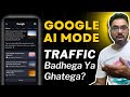 Google AI Mode - End of Traffic | Robin Mehta