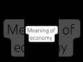 class 12 economics important topic *meaning of economy* #music #economy #economics