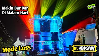 Makin Malam Makin Bar Bar Auto Mode Loss  Bigw 