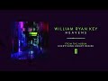 William Ryan Key "Heavens"