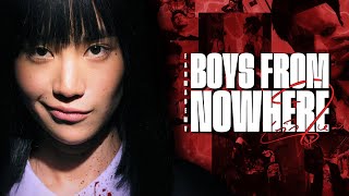 [FANMADE MV] Boys From Nowhere - RPT TC x Coldzy x TDO Kwan x PAR FLEX (Film: Girl From Nowhere)