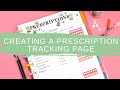 Creating a Prescription Rx Tracker for your Happy Planner