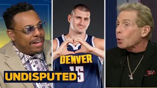 UNDISPUTED | Paul Pierce tells Skip that Jokic is the real MVP, Nuggets will repeat the championship